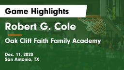 Robert G. Cole  vs Oak Cliff Faith Family Academy Game Highlights - Dec. 11, 2020