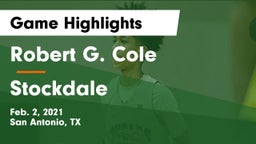 Robert G. Cole  vs Stockdale  Game Highlights - Feb. 2, 2021