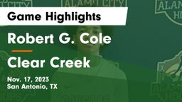 Robert G. Cole  vs Clear Creek  Game Highlights - Nov. 17, 2023