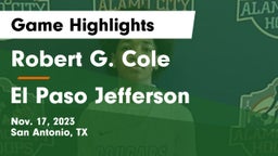 Robert G. Cole  vs El Paso Jefferson Game Highlights - Nov. 17, 2023