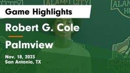 Robert G. Cole  vs Palmview  Game Highlights - Nov. 18, 2023