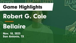 Robert G. Cole  vs Bellaire  Game Highlights - Nov. 18, 2023