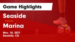 Seaside  vs Marina  Game Highlights - Nov. 18, 2021