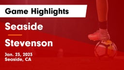 Seaside  vs Stevenson Game Highlights - Jan. 23, 2023