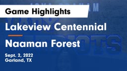 Lakeview Centennial  vs Naaman Forest  Game Highlights - Sept. 2, 2022