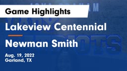 Lakeview Centennial  vs Newman Smith  Game Highlights - Aug. 19, 2022