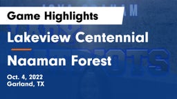 Lakeview Centennial  vs Naaman Forest  Game Highlights - Oct. 4, 2022
