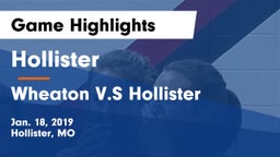 Hollister  vs Wheaton V.S Hollister Game Highlights - Jan. 18, 2019
