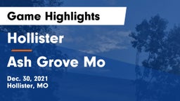 Hollister  vs Ash Grove Mo Game Highlights - Dec. 30, 2021