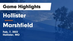 Hollister  vs Marshfield  Game Highlights - Feb. 7, 2022