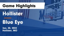 Hollister  vs Blue Eye  Game Highlights - Jan. 30, 2024