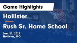 Hollister  vs Rush Sr. Home School Game Highlights - Jan. 23, 2024