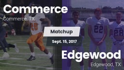 Matchup: Commerce  vs. Edgewood  2017