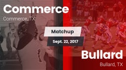 Matchup: Commerce  vs. Bullard  2017