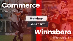 Matchup: Commerce  vs. Winnsboro  2017