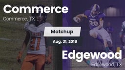 Matchup: Commerce  vs. Edgewood  2018