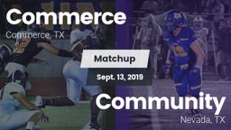 Matchup: Commerce  vs. Community  2019