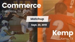 Matchup: Commerce  vs. Kemp  2019