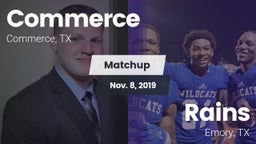 Matchup: Commerce  vs. Rains  2019