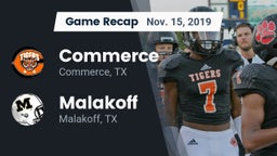 Recap: Commerce  vs. Malakoff  2019