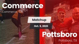 Matchup: Commerce  vs. Pottsboro  2020