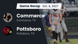 Recap: Commerce  vs. Pottsboro  2021