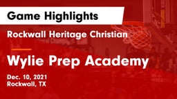 Rockwall Heritage Christian  vs Wylie Prep Academy  Game Highlights - Dec. 10, 2021