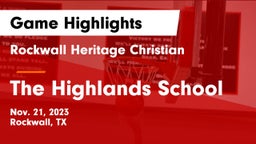 Rockwall Heritage Christian  vs The Highlands School Game Highlights - Nov. 21, 2023