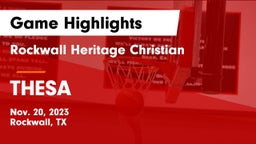 Rockwall Heritage Christian  vs THESA Game Highlights - Nov. 20, 2023