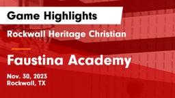 Rockwall Heritage Christian  vs Faustina Academy Game Highlights - Nov. 30, 2023