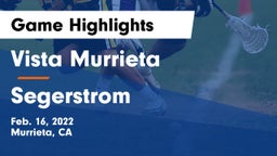 Vista Murrieta  vs Segerstrom  Game Highlights - Feb. 16, 2022
