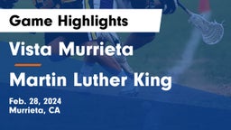Vista Murrieta  vs Martin Luther King  Game Highlights - Feb. 28, 2024