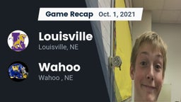 Recap: Louisville  vs. Wahoo  2021