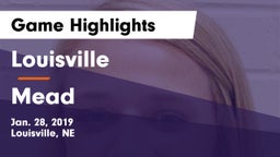 Louisville  vs Mead  Game Highlights - Jan. 28, 2019