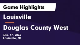 Louisville  vs Douglas County West  Game Highlights - Jan. 17, 2023