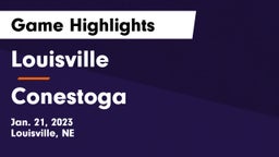 Louisville  vs Conestoga  Game Highlights - Jan. 21, 2023