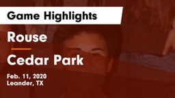 Rouse  vs Cedar Park  Game Highlights - Feb. 11, 2020