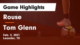 Rouse  vs Tom Glenn  Game Highlights - Feb. 2, 2021