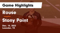 Rouse  vs Stony Point  Game Highlights - Dec. 14, 2022