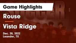 Rouse  vs Vista Ridge  Game Highlights - Dec. 28, 2022