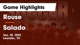 Rouse  vs Salado   Game Highlights - Jan. 20, 2023