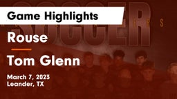 Rouse  vs Tom Glenn  Game Highlights - March 7, 2023
