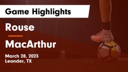 Rouse  vs MacArthur  Game Highlights - March 28, 2023