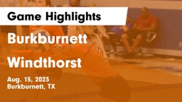 Burkburnett  vs Windthorst  Game Highlights - Aug. 15, 2023