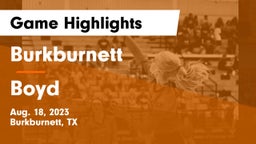 Burkburnett  vs Boyd  Game Highlights - Aug. 18, 2023