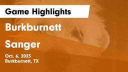 Burkburnett  vs Sanger  Game Highlights - Oct. 6, 2023