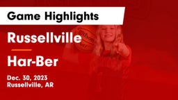 Russellville  vs Har-Ber  Game Highlights - Dec. 30, 2023