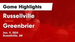 Russellville  vs Greenbrier  Game Highlights - Jan. 9, 2024