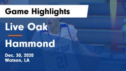 Live Oak  vs Hammond  Game Highlights - Dec. 30, 2020