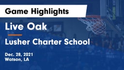 Live Oak  vs Lusher Charter School Game Highlights - Dec. 28, 2021